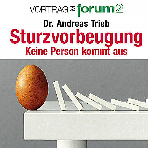 Sturzvorbeugung: Keine Person kommt aus